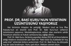 PROF. DR. BAKİ KURU'NUN VEFATININ ÜZÜNTÜSÜNÜ YAŞIYORUZ