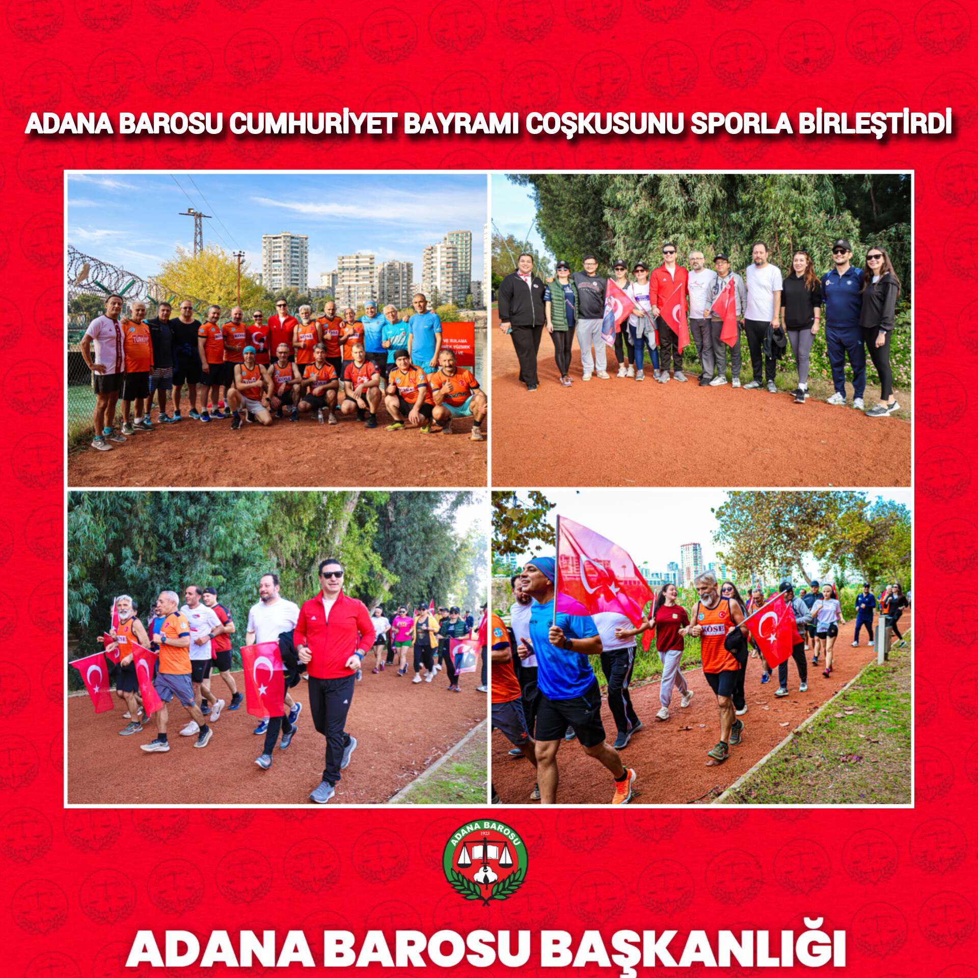 ADANA BAROSU CUMHURİYET BAYRAMI COŞKUSUNU SPORLA BİRLEŞTİRDİ
