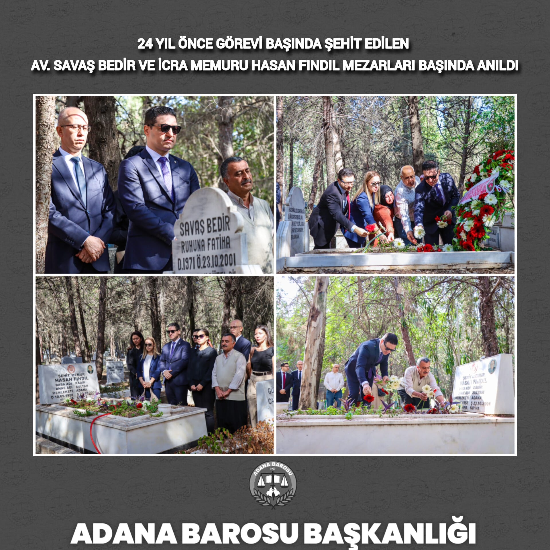 24 YIL ÖNCE GÖREVİ BAŞINDA ŞEHİT EDİLEN AV. SAVAŞ BEDİR VE İCRA MEMURU HASAN FINDIL MEZARLARI BAŞINDA ANILDI
