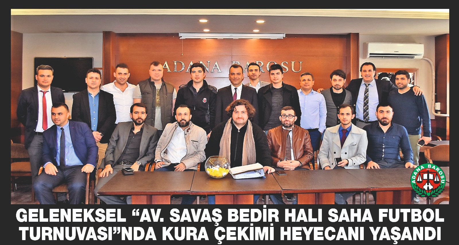 GELENEKSEL “AV. SAVAŞ BEDİR HALI SAHA FUTBOL TURNUVASI”NDA KURA ÇEKİMİ HEYECANI YAŞANDI
