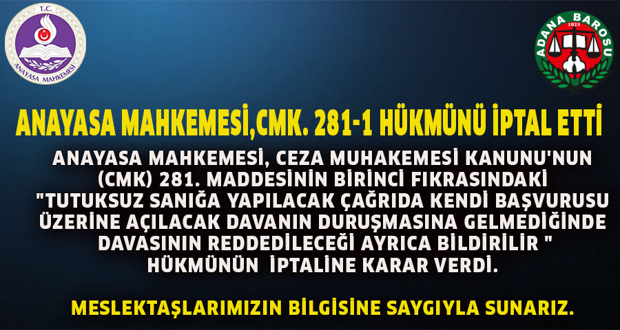 ANAYASA MAHKEMESİ,CMK. 281-1 HÜKMÜNÜ İPTAL ETTİ