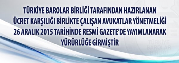 BİRLİKTE ÇALIŞAN AVUKATLAR YÖNETMELİĞİ