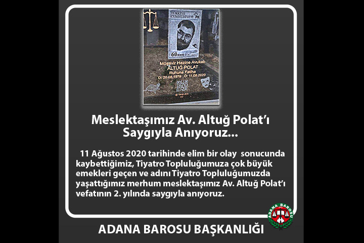 Av. Altuğ Polat’ı vefatının 2. yılında saygıyla anıyoruz